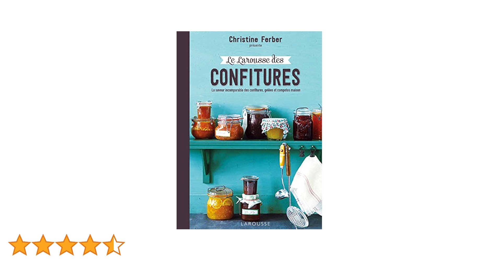 Amazon.fr - Larousse des Confitures - Ferber, Christine - Livres